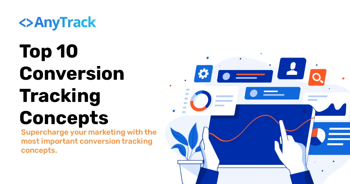 The 10+ Essential Conversion tracking Concepts